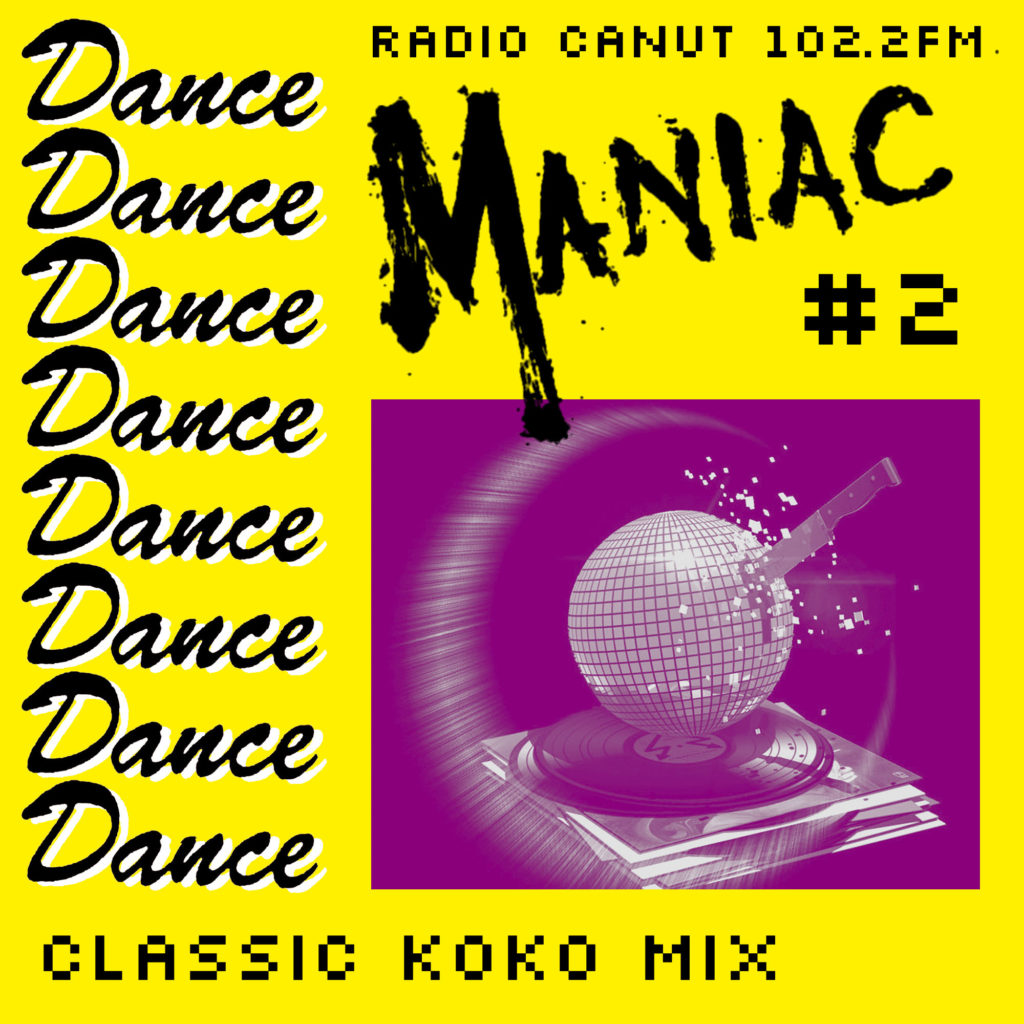 dance maniac, dancemaniac, commando koko, radio canut, 