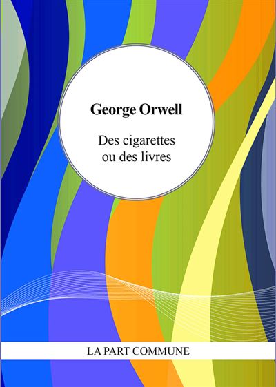 This image has an empty alt attribute; its file name is Des-cigarettes-ou-des-livres.jpg